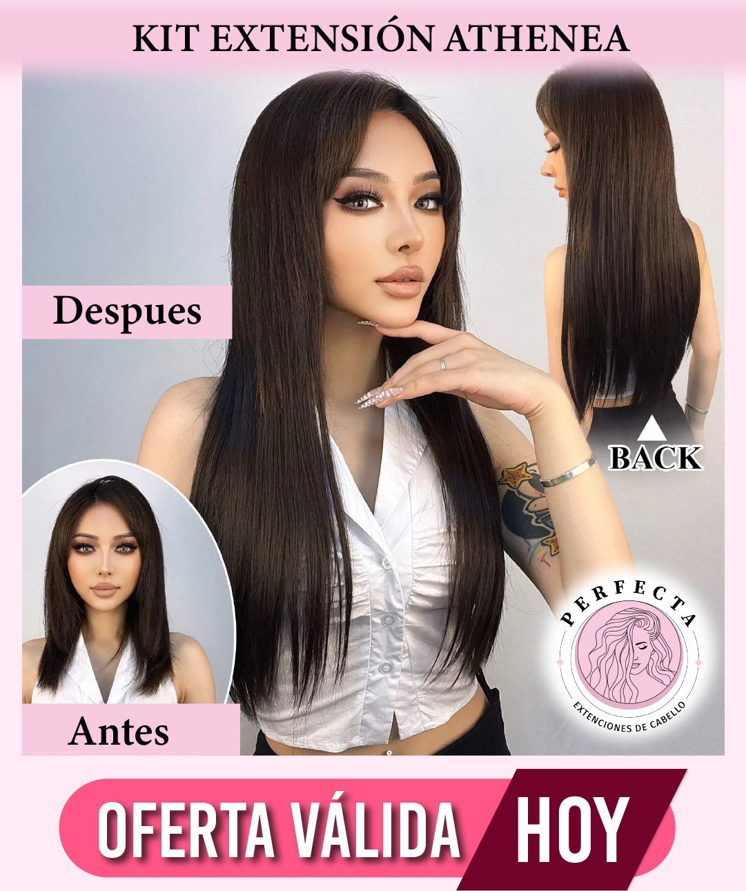 ¡EN TENDENCIA! KIT EXTENSIÓN ATENEA
